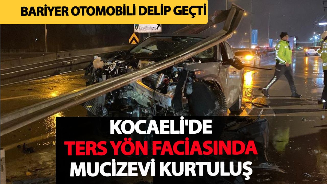 Bariyerlere Ok Gibi Saplandı! Kocaeli’de Ölümle Burun Buruna Gelen Sürücü Kurtuldu