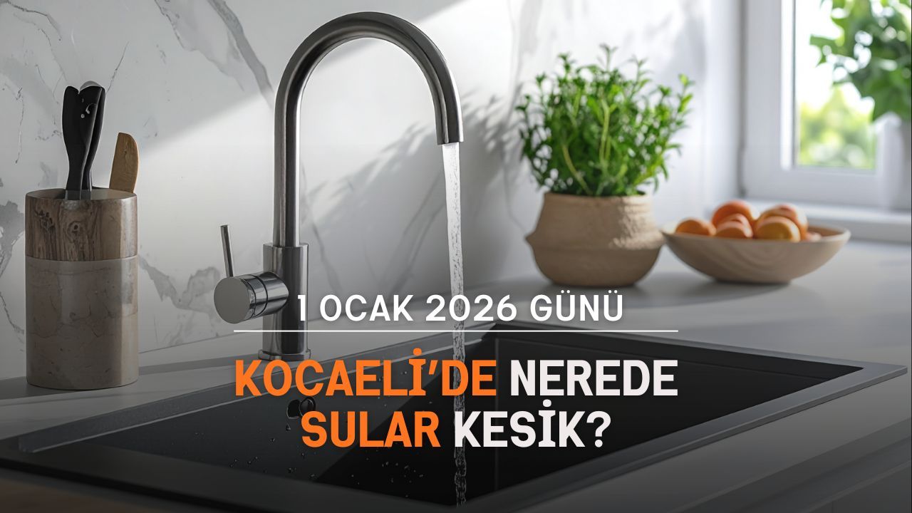 1 Ocak 2026 Kocaeli Su Kesintisi: Hangi İlçelerde Sular Yok?