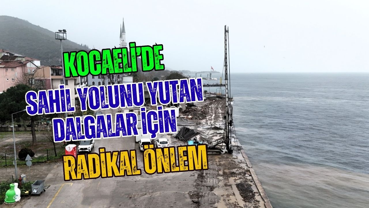 Kocaeli’de Deniz Taşkınlarına Karşı En Güçlü Hamle