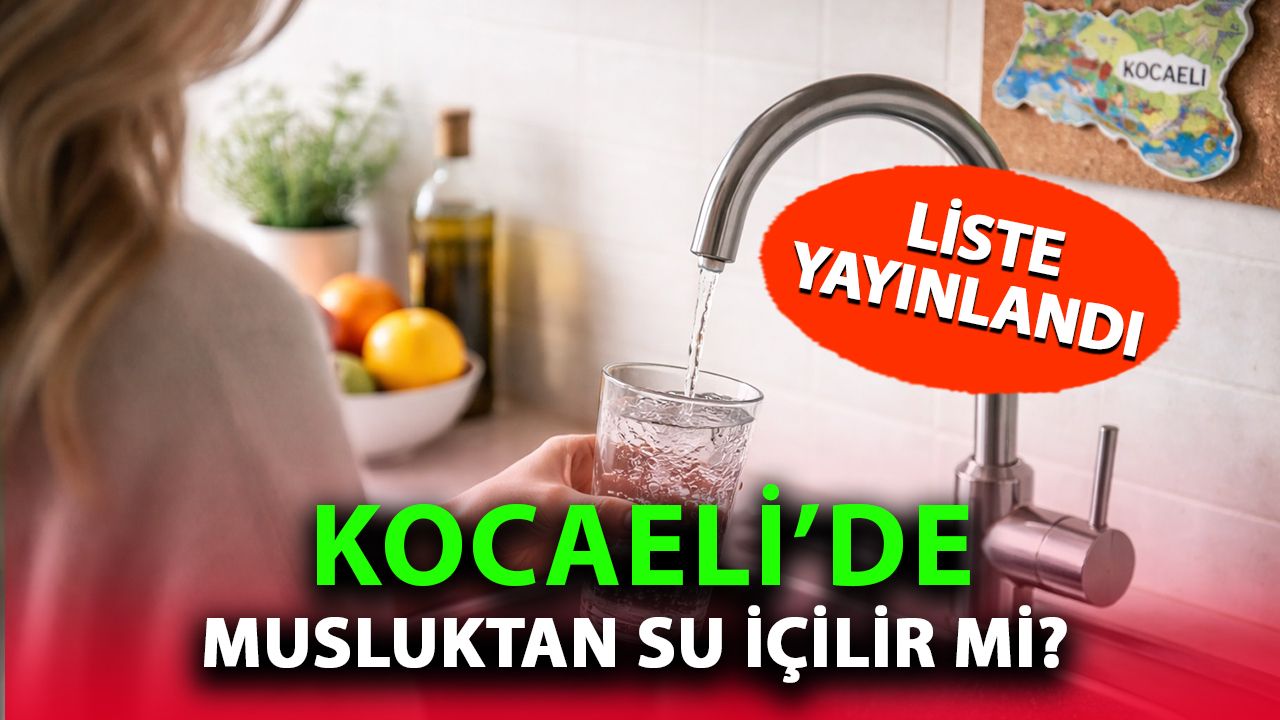 Kocaeli’de Musluk Suyu İçilir mi? Suyun Kaderi Binaya mı Bağlı?