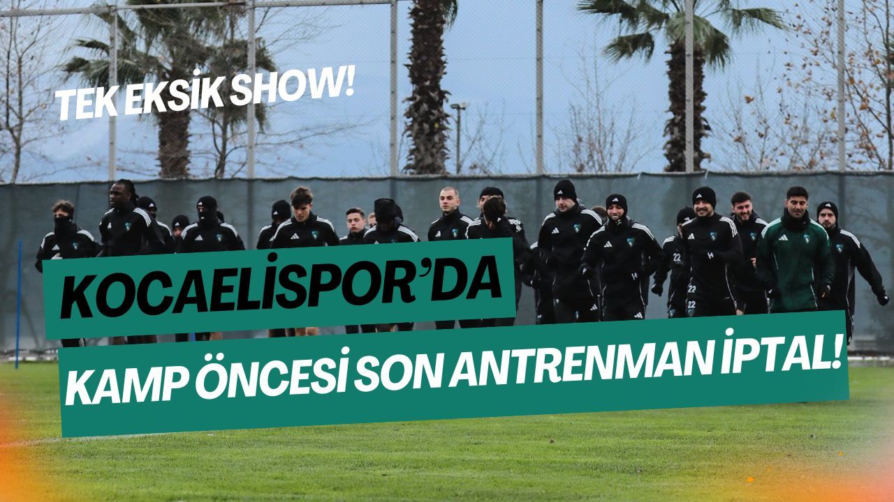 Kocaelispor’da Kamp Öncesi Son Antrenman İptal Edildi