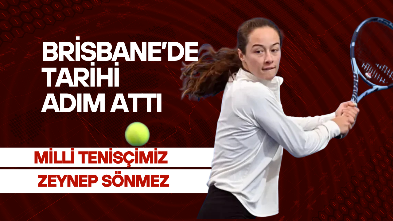 Zeynep Sönmez Brisbane’de Elemelerde Final Maçına Çıkacak