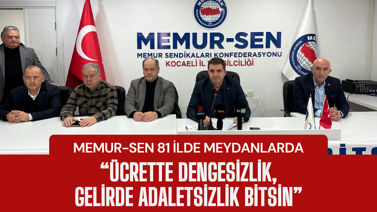 Memur-Sen 81 İlde Meydanlarda: “Ücrette Dengesizlik, Gelirde Adaletsizlik Bitsin”