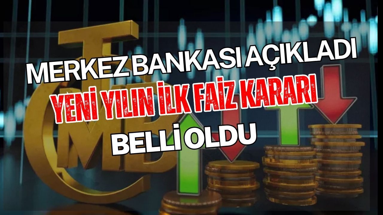 Merkez Bankası 2026'nın İlk Faiz Kararını Açıkladı: Faiz Yüzde Kaç Oldu?