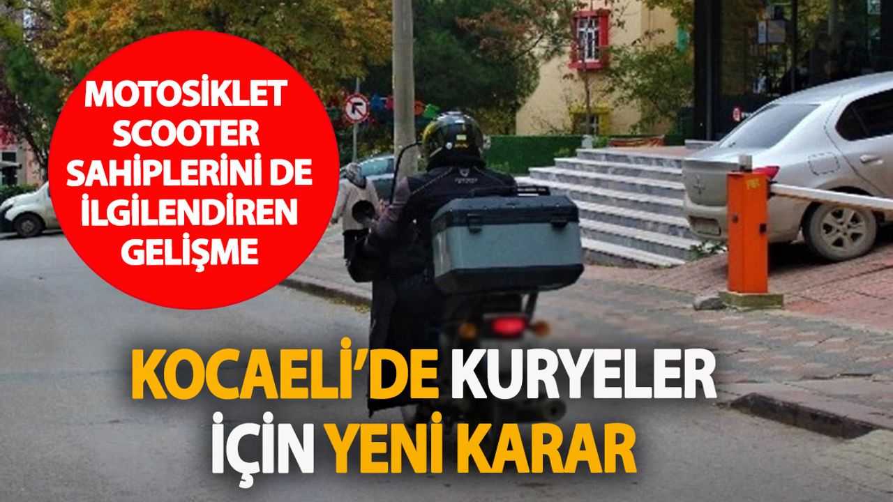 Kocaeli’de Motokuryelere Uygulanan Yasak Kalktı mı?