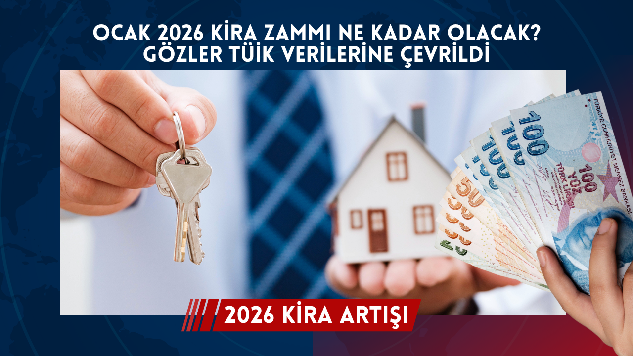 Ocak 2026 kira zammı ne kadar olacak? Gözler TÜİK verilerine çevrildi