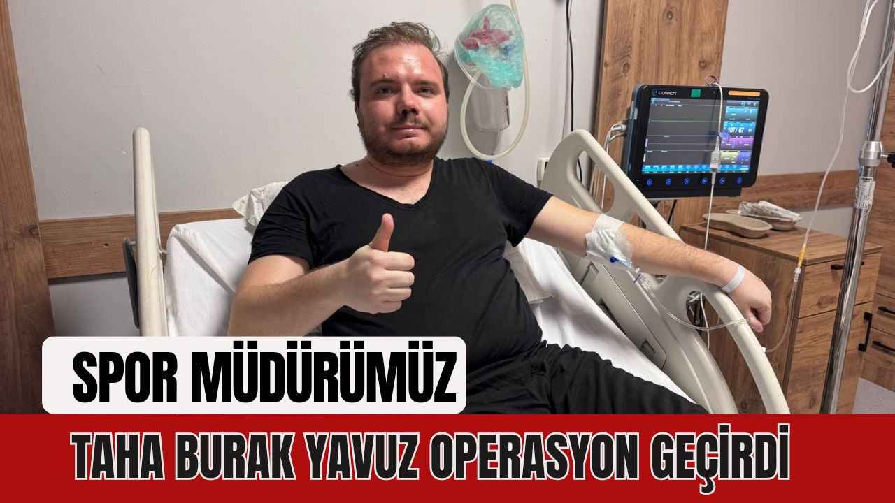 "Geçmiş Olsun" Taha Burak Yavuz