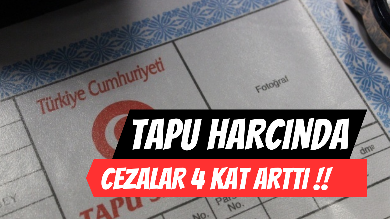 Tapu harcında düşük beyan dönemi bitiyor: Cezalar 4 kat arttı