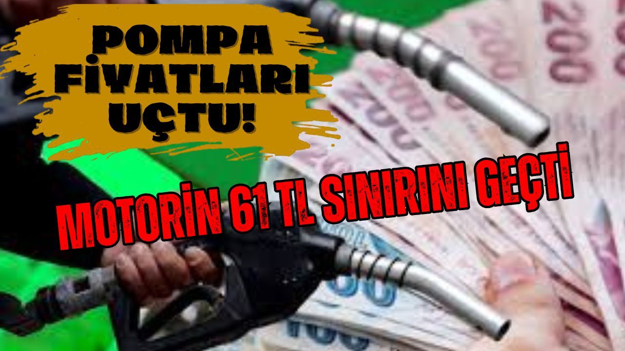 Akaryakıta Dev Zam: Motorin 61 TL’yi Aştı