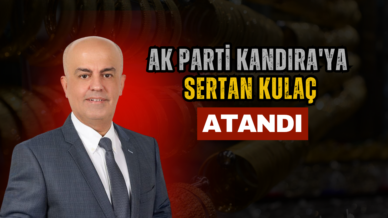 AK Parti Kandıra İlçe Başkanlığına Sertan Kulaç Atandı