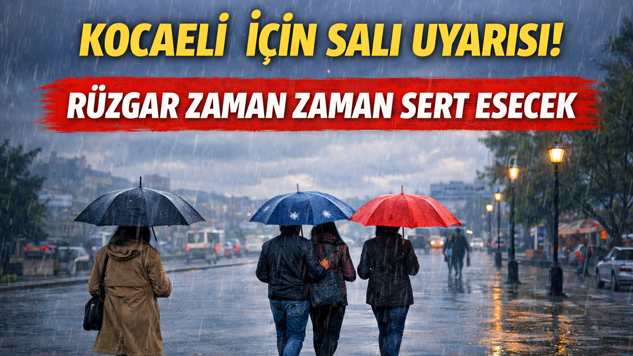 Kocaeli'de Bugün Hava Nasıl Olacak? Sert Rüzgara Dikkat