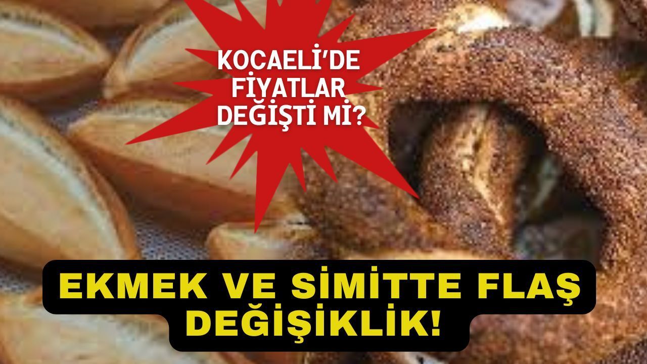 Ekmek ve Simit Fiyatlarında Yeni Karar: Fırınlarda Fiyat Süreci Değişti