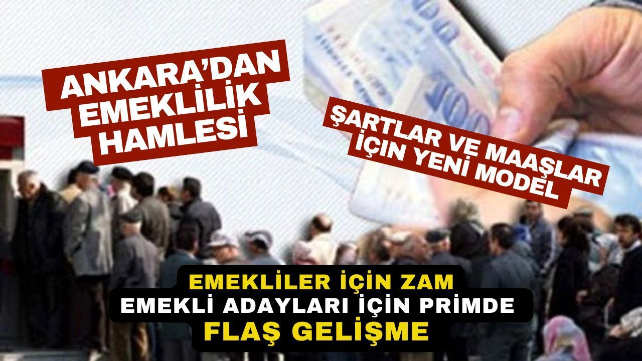 Emeklilikte Büyük Dönüşüm: Şartlar ve Maaşlar İçin Üçlü Plan Devrede