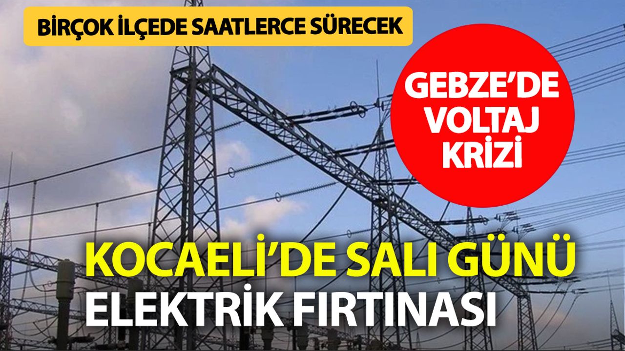 Gebze’de Voltaj Krizi Bitmiyor: Kocaeli’de Yine Birçok İlçede Elektrik Kesintisi Şoku