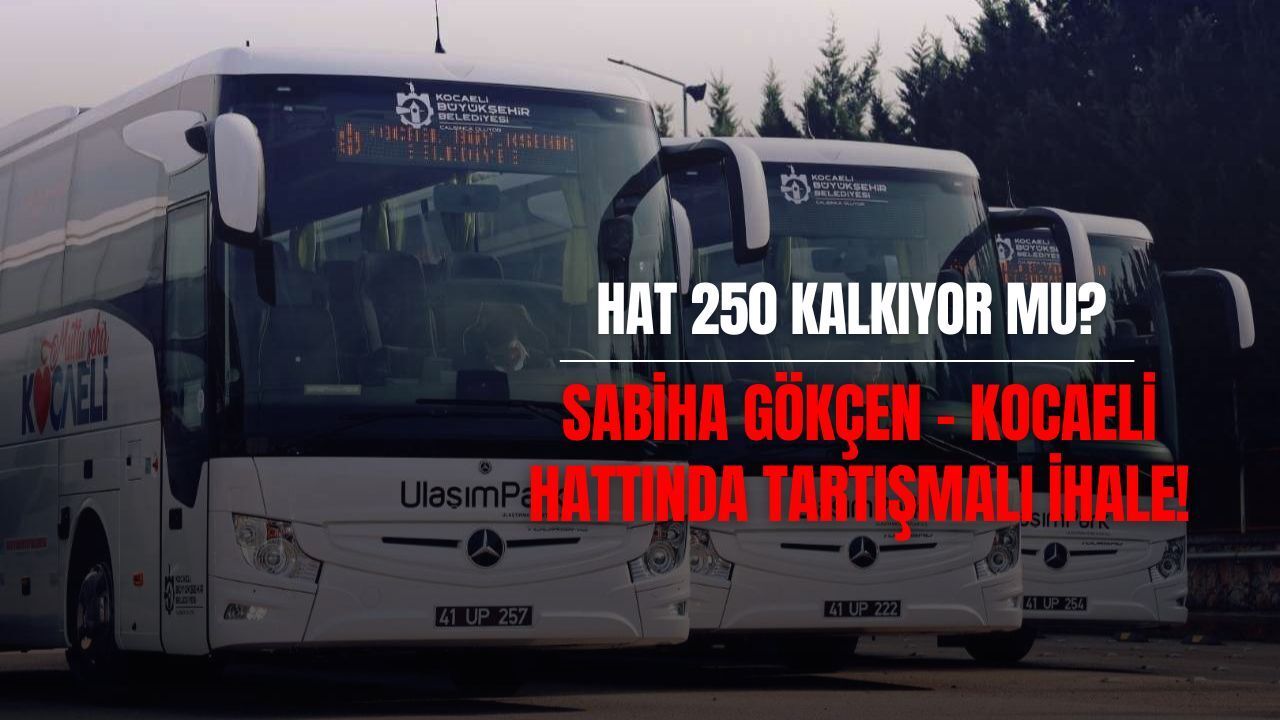 Sabiha Gökçen–Kocaeli Hattı İhalesi Tartışmalı: Büyükşehir Dava Açıyor