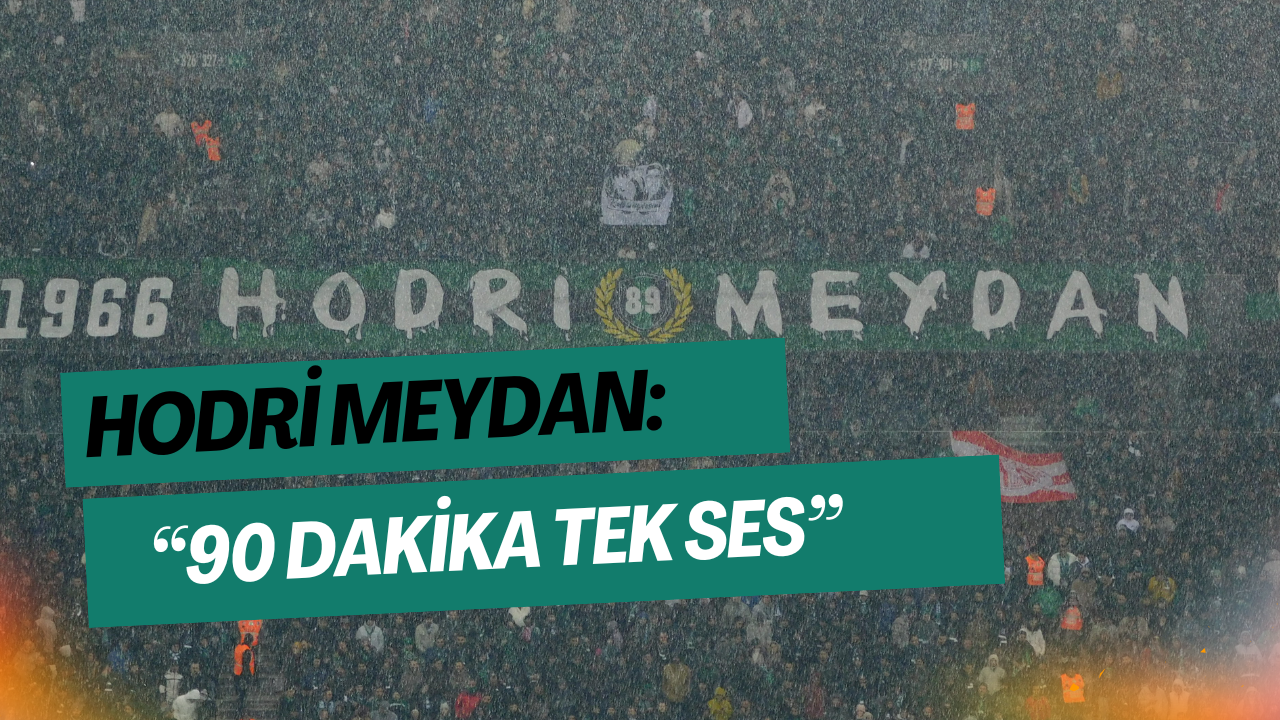 Hodri Meydan’dan Beşiktaş Maçı Öncesi Net Mesaj: 90 Dakika Tek Ses