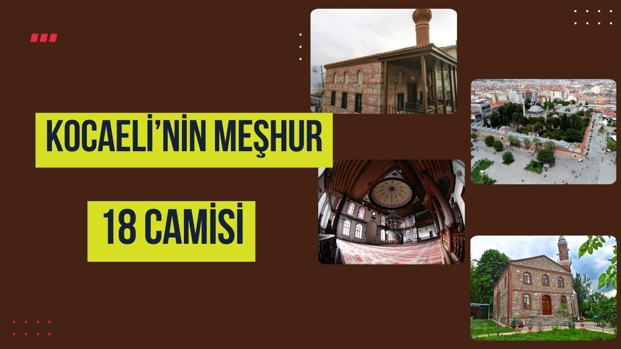 Kocaeli’nin 18 Meşhur Camisi