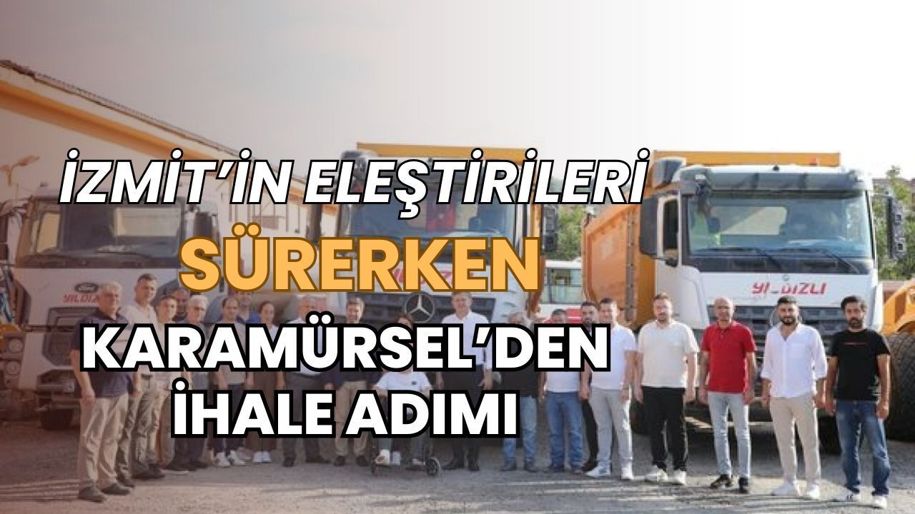 İzmit’in Eleştirileri Sürerken Karamürsel’den İhale Adımı