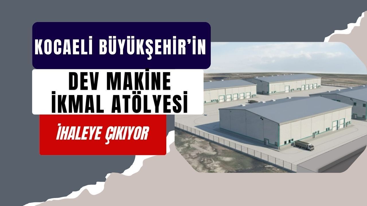 Büyükşehir’in Yeni Makine İkmal Atölyesi 365 Günde Tamamlanacak