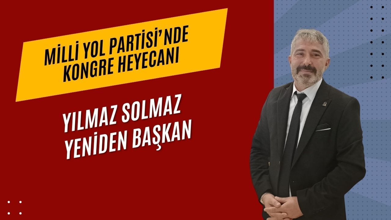 Milli Yol Partisi Kocaeli'nde Kongre Heyecanı: Yılmaz Solmaz Yeniden başkan