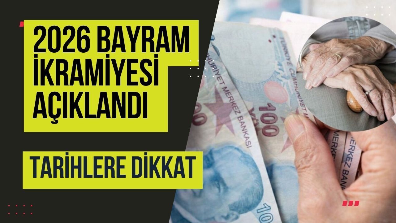 2026 Bayram İkramiyesi İçin Kritik Tarihler Açıklandı