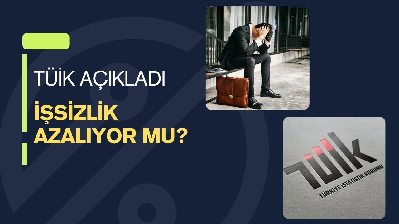 Türkiye’de İşsizlik Azaldı: 2025 Dördüncü Çeyrek İşgücü Verileri Açıklandı