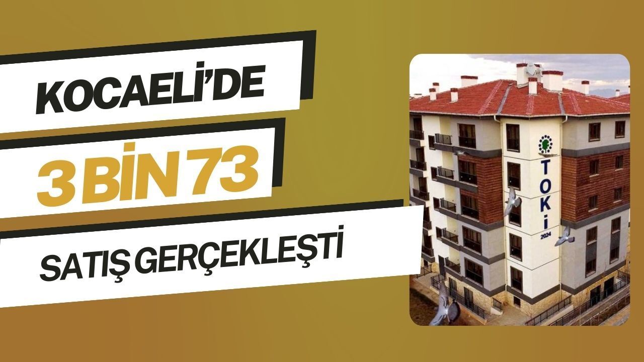 Ocak 2026 Konut Satışları Açıklandı: Kocaeli’de 3 Bin 73 Satış