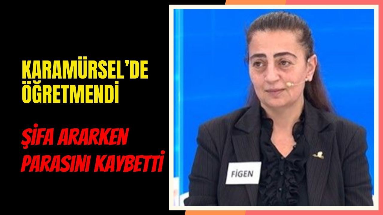 Karamürsel’de Öğretmendi: Şifa Ararken 1 Milyon Lirasını Kaybetti
