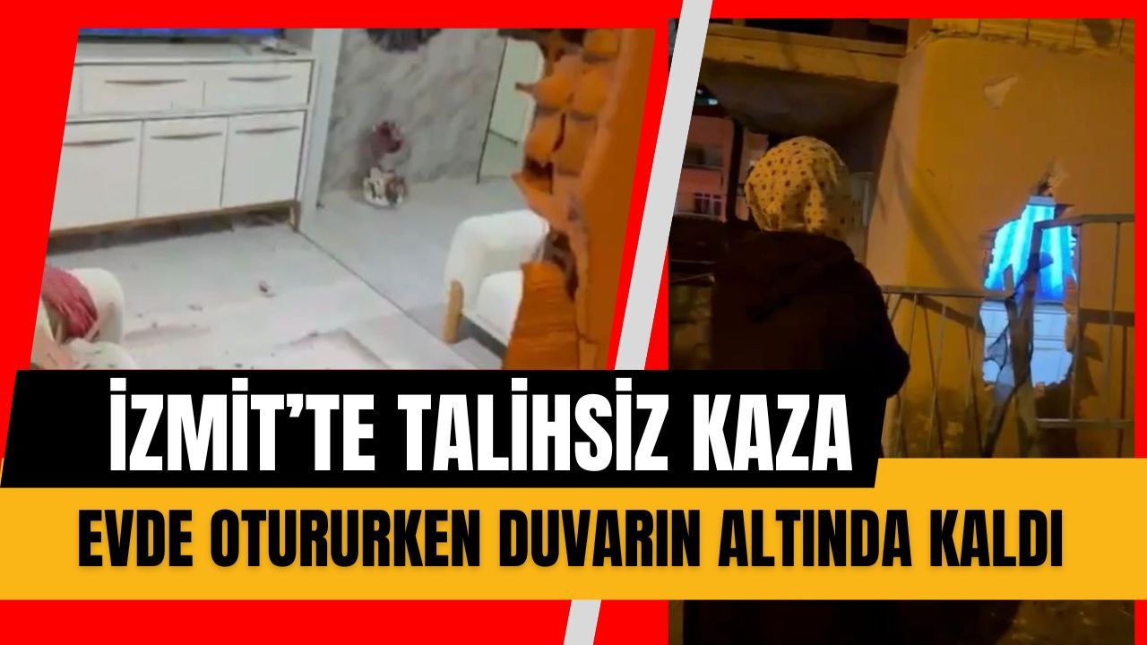İzmit’te Komşu Manevrası Felakete Döndü: Evde Otururken Duvarın Altında Kaldı