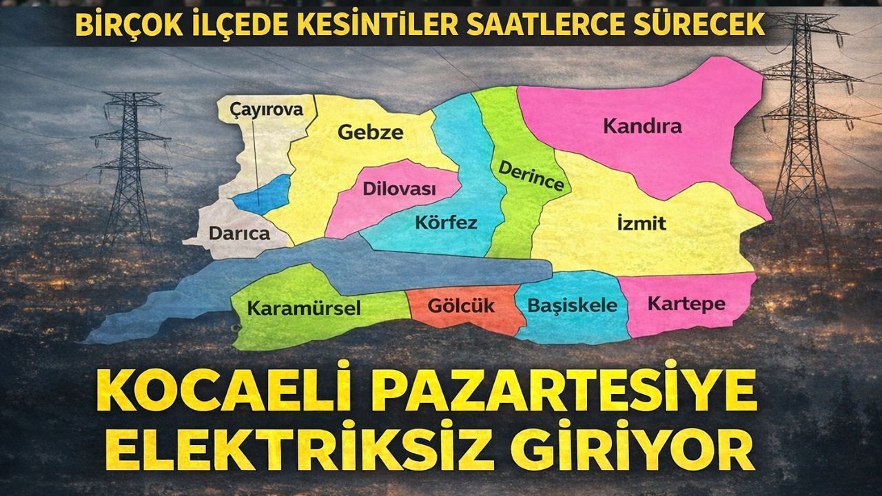 Kocaeli’de Hangi İlçelerde Elektrikler Ne kadar Süre Kesilecek?