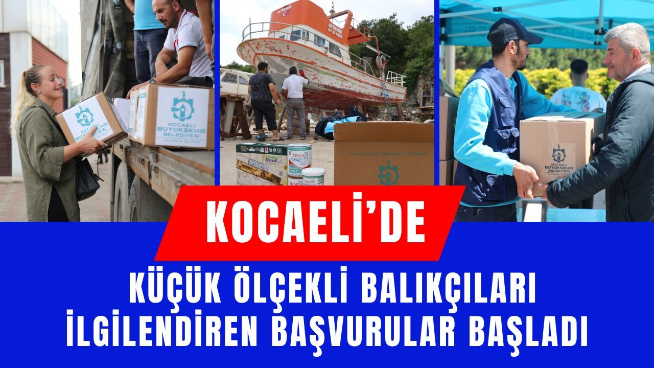 Kocaeli’de Küçük Ölçekli Balıkçılar İçin Başvurular Başladı
