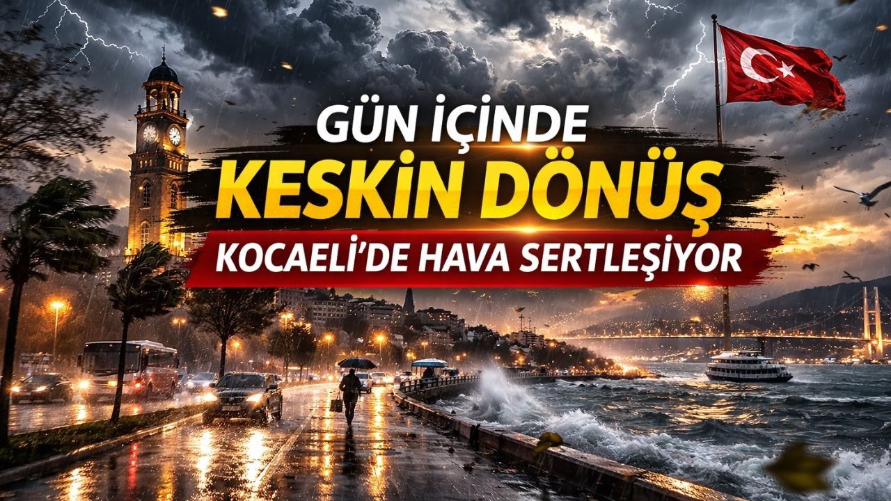 Kocaeli'de Bugün Hava Nasıl Olacak? Sıcaklık Bir Anda Düşecek
