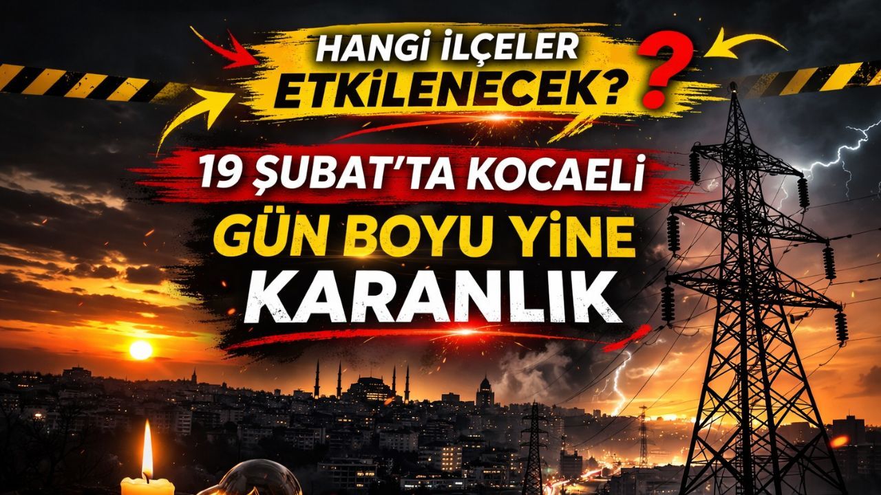 Kocaeli’de İlçelerin Çoğu Elektriksiz Kalacak: Sabah Başlayacak Saatlerce Sürecek