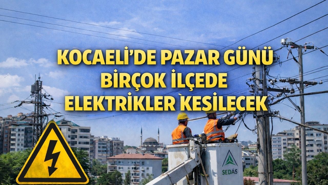 Kocaeli Elektrik Kesintisi: Pazar Günü Hangi İlçelerde Elektrikler Kesilecek?