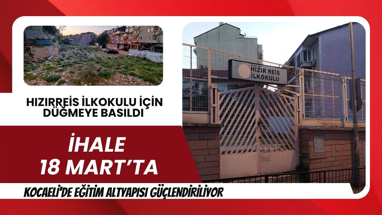 Nihayet Hızırreis İlkokulu İçin Düğmeye Basıldı
