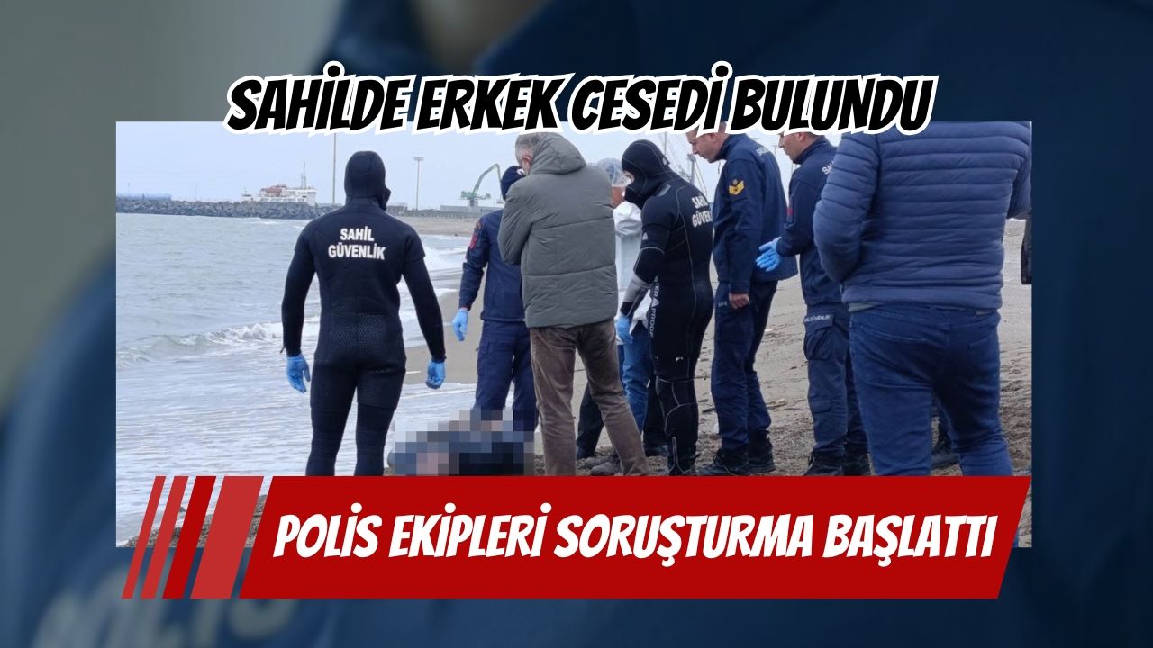 Sahilde erkek cesedi bulundu