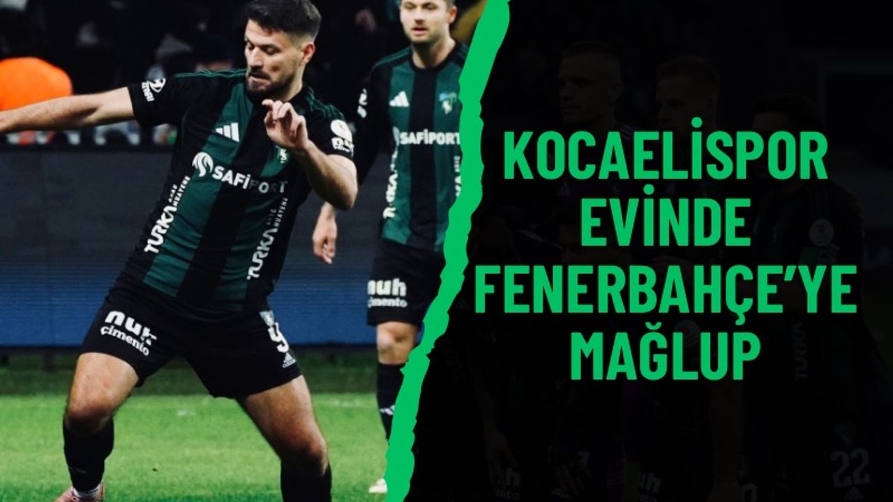 Kocaelispor, evinde Fenerbahçe’ye takıldı