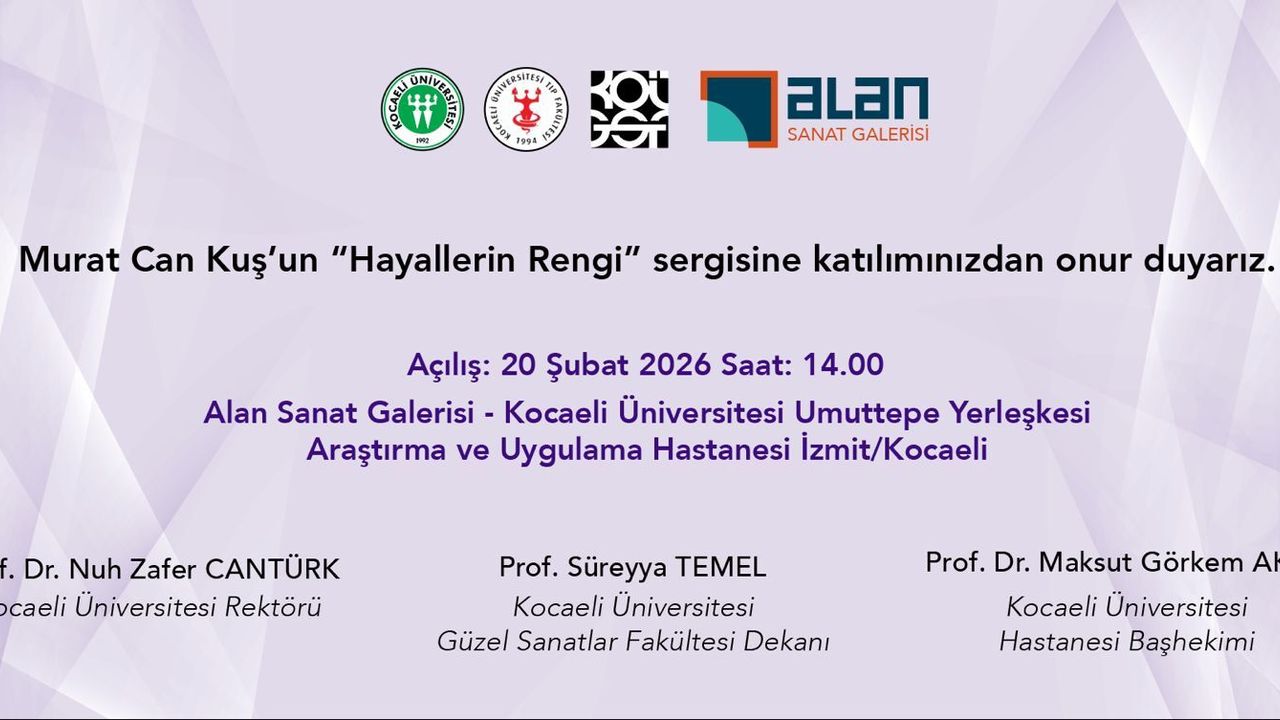 Murat Can’ın “Hayallerin Rengi” sergisi KOÜ Hastanesi’nde