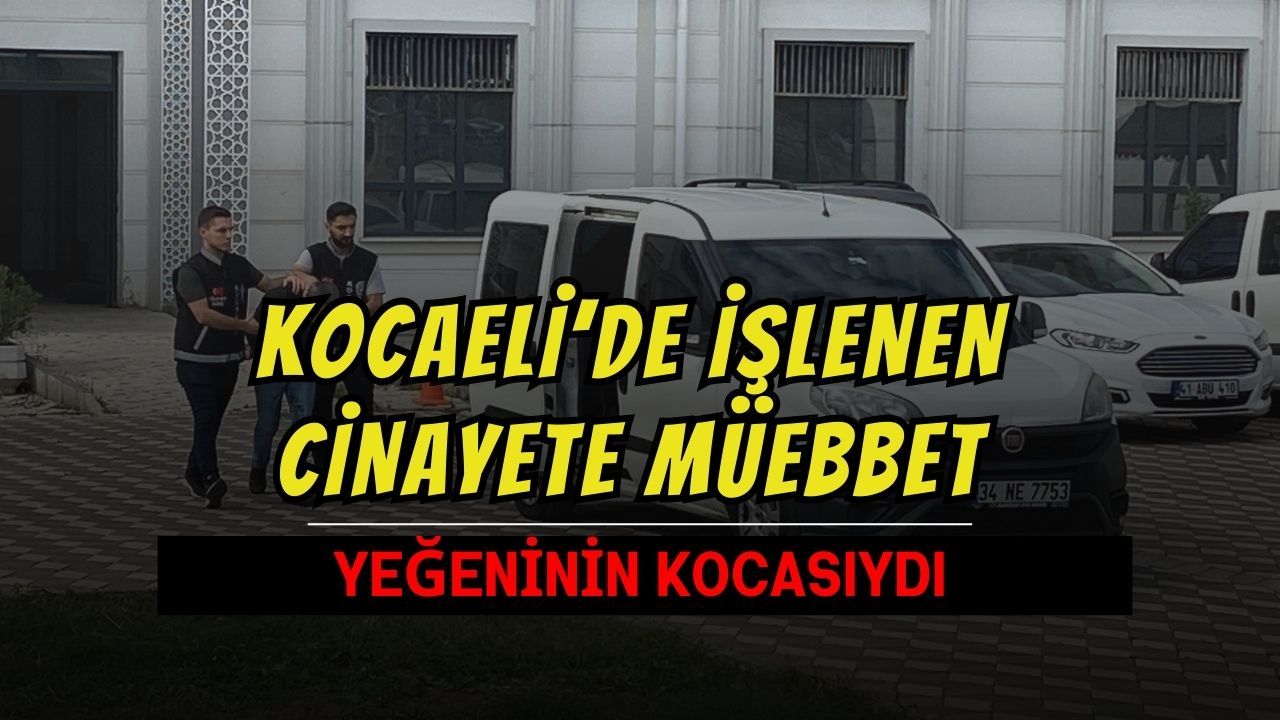 Kocaeli’de Otobüste İşlenen Cinayete Müebbet Hapis