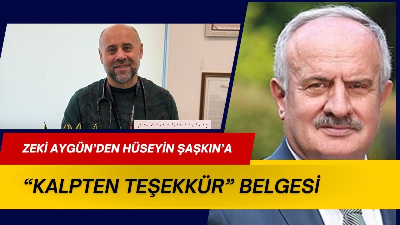 Zeki Aygün’den Kalplere Dokunan Teşekkür: Hüseyin Şaşkın’a Anlamlı Belge