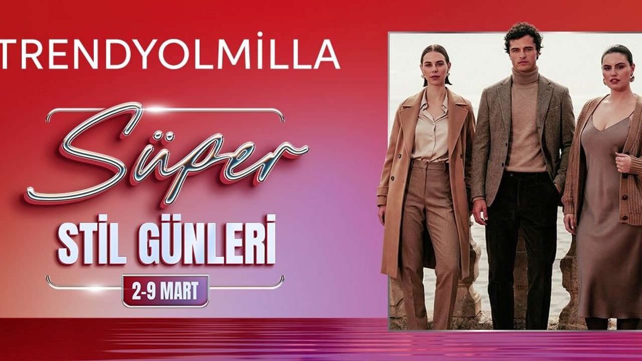 eni sezon trendleri parmaklarınızın ucunda: Trendyolmilla Süper Stil Günleri