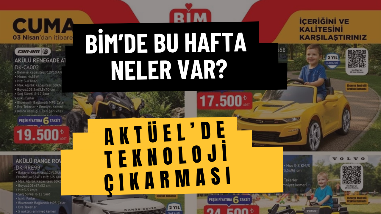 Bu Hafta BİM’e Ne Geliyor? 31 Mart Aktüel Ürünlerinde Teknoloji Çıkarması