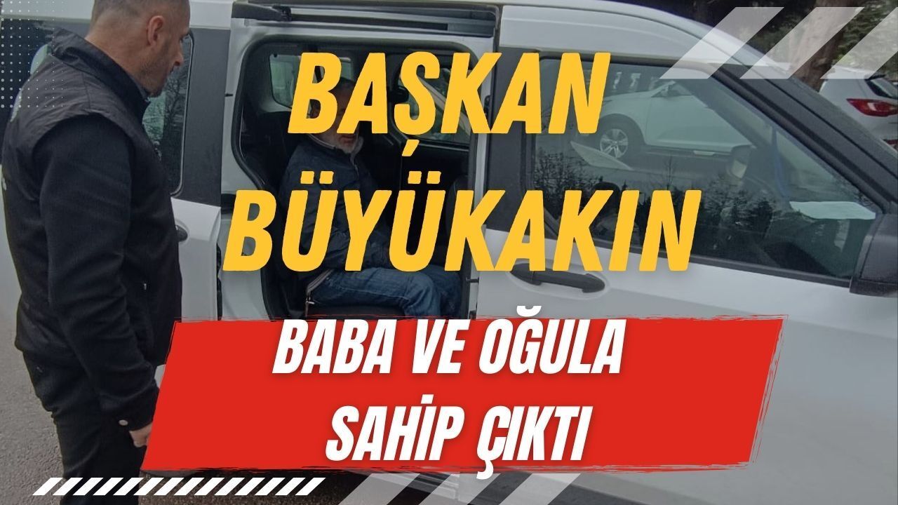Başkan Büyükakın Talimat Verdi: Mağdur Baba ve Oğul Sıcak Yuvasına Kavuştu