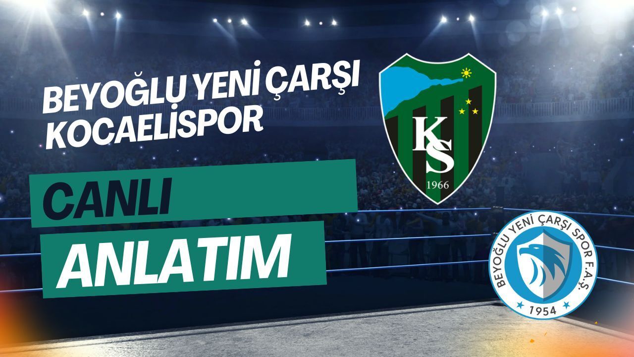 Beyoğlu Yeni Çarşı - Kocaelispor | CANLI ANLATIM