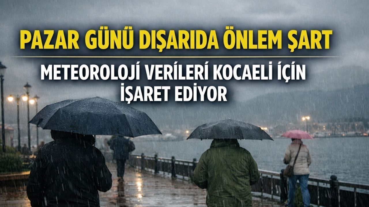 Kocaeli'de Bugün Hava Nasıl Olacak? Dışarı Çıkmadan Önce Dikkat