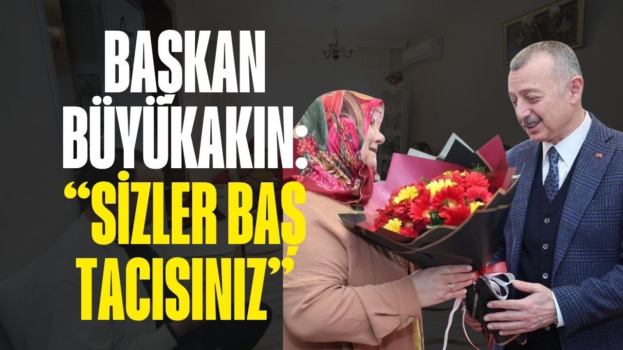 Başkan Büyükakın'dan Şehit Ailesine Anlamlı Ziyaret: "Sizler Baş Tacısınız"