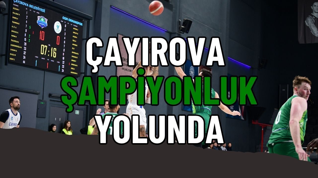 Çayırova’da Dev Zirve Randevusu: Liderlik Aşkına Çayırova Belediyesi - Gaziantep Basketbol