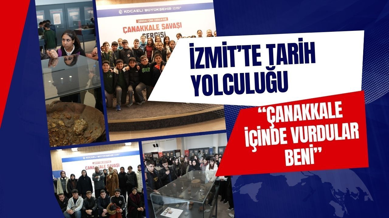 İzmit’te Tarih Yolculuğu: “Çanakkale İçinde Vurdular Beni” Sergisi Ziyaretçi Akınında