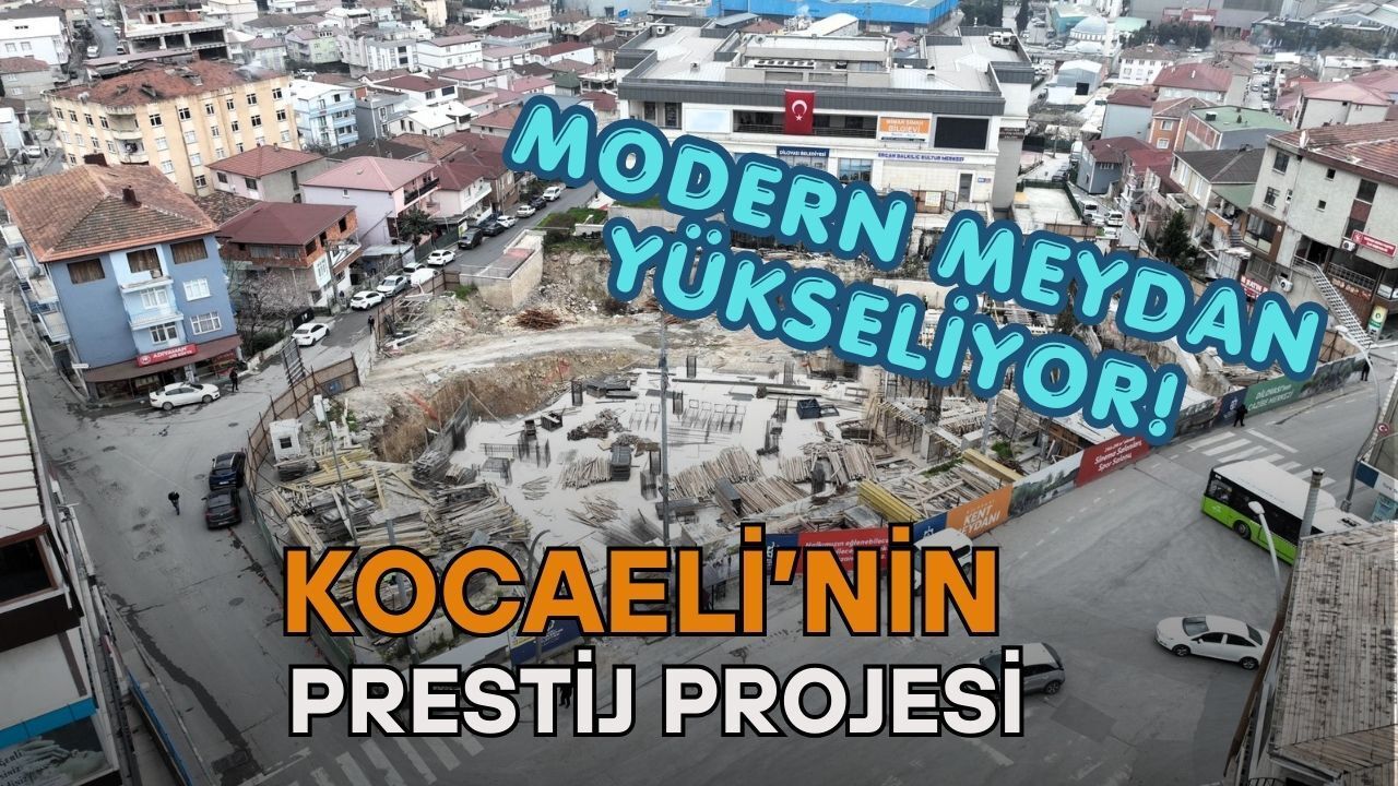 Kocaeli’nin Gözbebeği Dilovası’nda Dev Proje Yükseliyor
