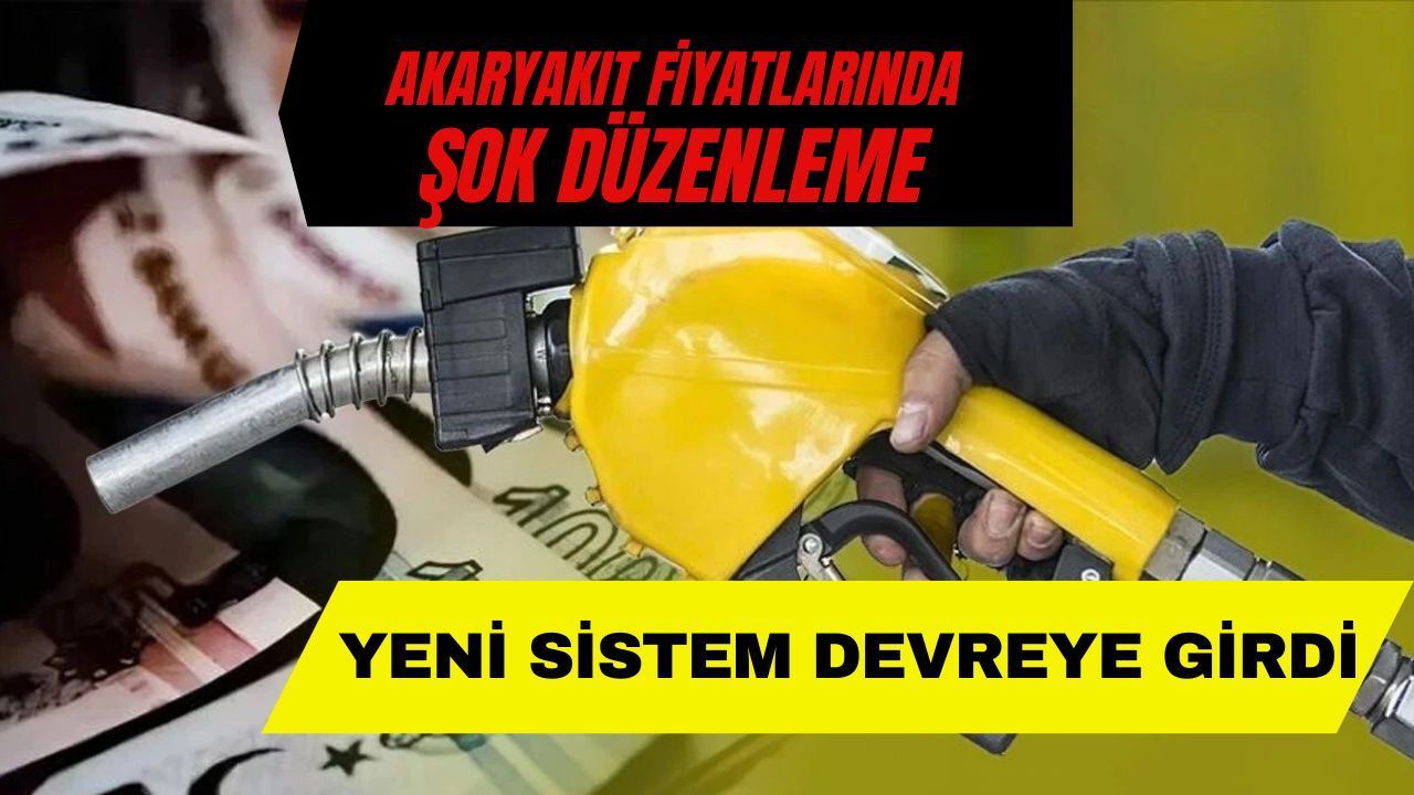 Eşel Mobil Sistemi Devreye Girdi : Akaryakıt Fiyatları İçin Yeni Çözüm